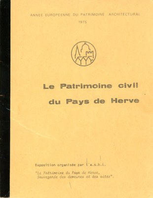 Le patrimoine civil du Pays de Herve
