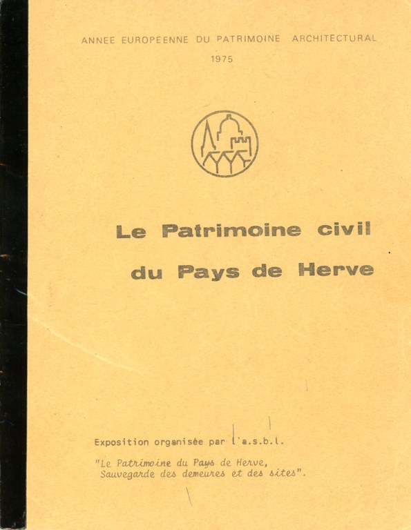 Le patrimoine civil du Pays de Herve