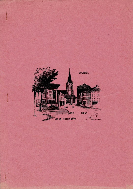 Aubel par le petit bout de la lorgnette en 1977